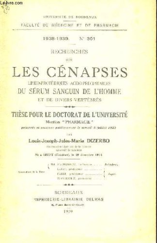 THESE N° 301 POUR LE DOCTORAT EN MEDECINE - RECHERS SUR LES CENAPSES LIPIDO-PROTEIDIQUES ACIDO-PRECIPITABLES DU SERUM SANGUIN DE L'HOMME ET DE DIVERS VERTEBRES