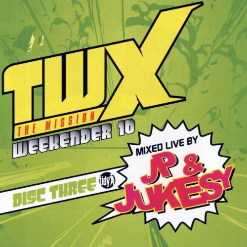 TIDY WEEKENDER 10 (MIXED BY JP & DUKESY)