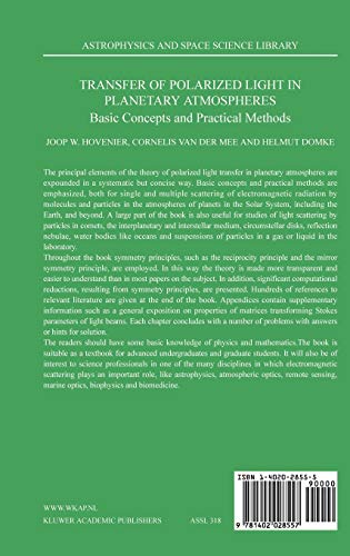 Transfer of Polarized Light in Planetary Atmospheres: Basic Concepts and Practical Methods: 318 (Astrophysics and Space Science Library)