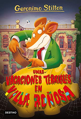 Unas vacaciones terribles en Villa Roñosa (Geronimo Stilton)