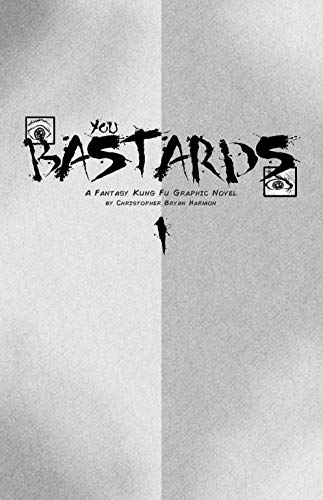 You Bastards! (English Edition)