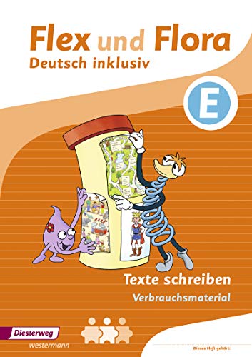 Flex und Fora - Inklusionsausgabe. Texte Schreiben inklusiv D