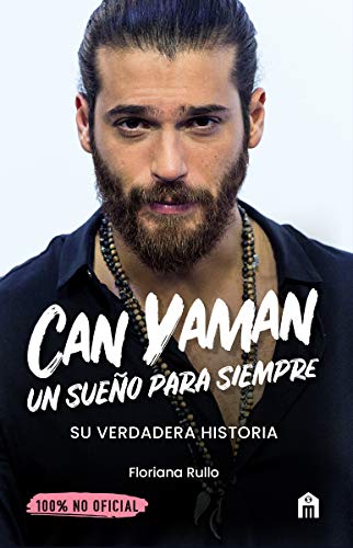 Can Yaman. Un sueño para siempre: La verdadera historia (1)