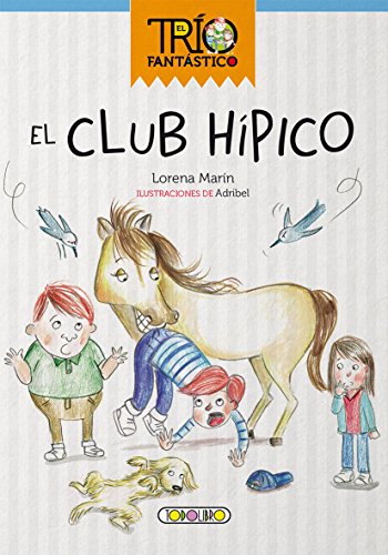 El club hipico (El trio fantastico)