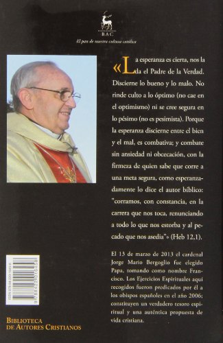 En Él solo la esperanza: Ejercicios espirituales a los obispos españoles (15 al 22 de enero de 2006) (FUERA DE COLECCIÓN)