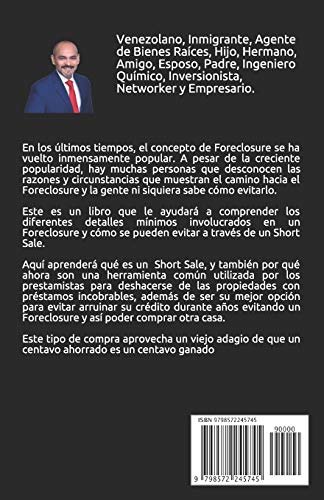 FORECLOSURE Y SHORT SALE: Como Ganar Dinero Con Una Situación Que Creías Que Iba A Arruinar Tu Vida