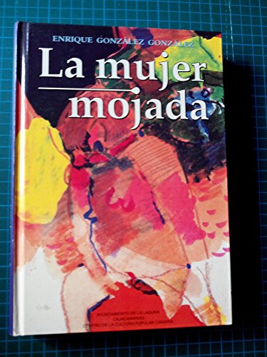 LA MUJER MOJADA