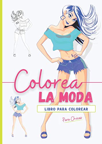 Libro Para Colorear Para Chicas: ¡ Este hermoso libro de moda con diseños TopModel para niñas es una gran idea de regalo para niños ! Más de 50 ... años y de 8 a 12 años (Edición Fluo Paradise)