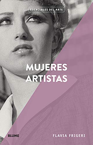 Mujeres artistas: Esenciales del Arte