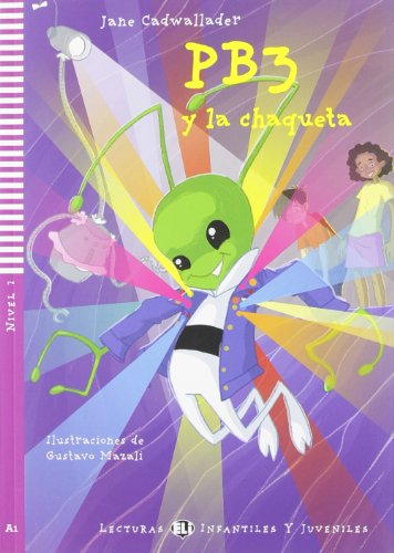 PB3 y la chaqueta. Con espansione online. Per la Scuola media (Young readers): PB3 y la chaqueta + downloadable audio