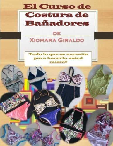 El Curso de Costura de Bañadores: Nivel Basico o Principiante: Volume 3