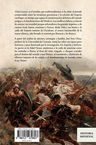 Imperios y bárbaros: La guerra en la Edad Oscura (Historia medieval)