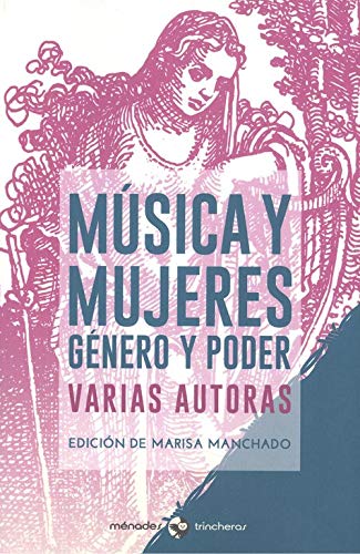 Música y mujeres: Género y poder