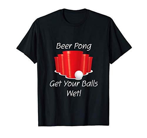 Beer Pong Get your Balls Mojado Beber Juego de despedida de Camiseta