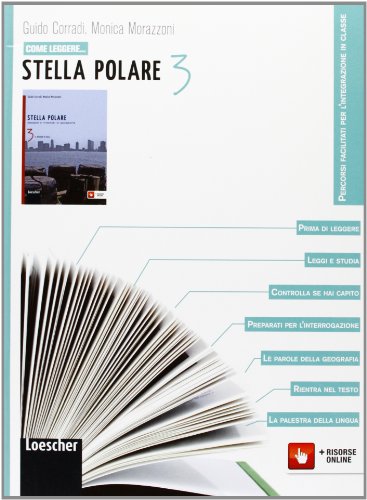 Come leggere... stella polare. Per la Scuola media. Con espansione online (Vol. 3)