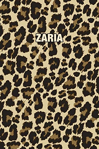 Zaria: Personalized Notebook - Leopard Print Notebook (Animal Pattern). Blank College Ruled (Lined) Journal for Notes, Journaling, Diary Writing. Wildlife Theme Design with Your Name