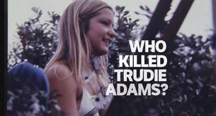 ¿Quién mató a Trudie Adams?